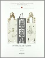 Santa Maria de' Tridetti. Un restauro di Antonio Quistelli edito da Rubbettino