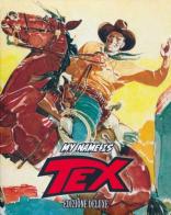My name is Tex. Con CD Audio edito da Panini Comics