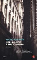 Nella luce e nell'ombra di Mark Helprin edito da BEAT
