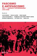 Fascismo e antifascismo vol.1 edito da Pgreco
