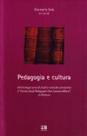 Pedagogia e cultura di Giancarla Sola edito da Anicia