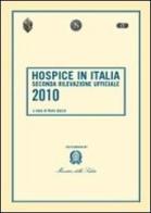 Hospice in Italia. Seconda rilevazione ufficiale 2010 edito da Bononia University Press
