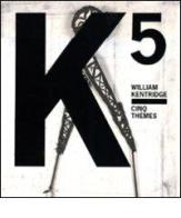 William Kentridge. Cinq thèmes. Con DVD. Ediz. francese edito da 5 Continents Editions