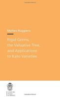 Rigid germs, the valuative tree, and applications to kato varieties di Matteo Ruggiero edito da Scuola Normale Superiore