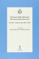 Il giorno della memoria all'università di Ferrara di Marcella Ravenna, Giuditta Brunelli edito da Giuntina