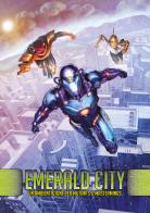 Emerald City. Ambientazione per Mutants & Masterminds. Con Poster edito da La Città del Sole