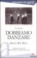 Dobbiamo danzare-Dance we must di Ted Shawn edito da Gremese Editore