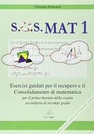 S.O.S. mat. Recupero potenziamento ripasso estivo. Per le Scuole superiori di Giuseppe Raimondi edito da Edizioni Tagete