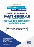 Concorso Secondaria. Parte generale (ex avvertenze generali) di Rosanna Calvino edito da Maggioli Editore