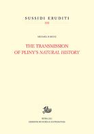 The transmission of Pliny's «Natural history» di Michael D. Reeve edito da Storia e Letteratura