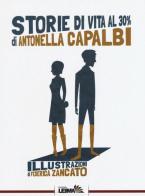 Storie di vita al 30% di Antonella Capalbi edito da LEIMA Edizioni