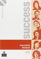 Success. Intermediate. Workbook. Ediz. internazionale. Con CD Audio. Per le Scuole superiori edito da Pearson Longman