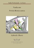 Vandecum perizia biomeccanica di Gabriele Uberti edito da Youcanprint