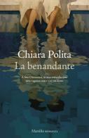 La benandante di Chiara Polita edito da Marsilio
