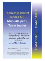 Team assessment team-CARE. Manuale per team leader di Marco Laganà edito da Youcanprint