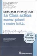 La class action contro i privati e contro la P.A. edito da CELT Casa Editrice La Tribuna