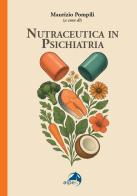 Nutraceutica in psichiatria edito da Alpes Italia