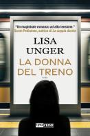 La donna del treno di Lisa Unger edito da Time Crime