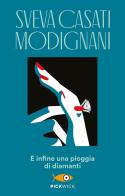 E infine una pioggia di diamanti di Sveva Casati Modignani edito da Sperling & Kupfer