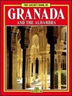 Granada e l'Alhambra. Ediz. inglese di Carlos Pascual edito da Bonechi