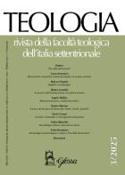 Teologia. Rivista della facoltà teologica dell'Italia settentrionale (2025) vol. 3 edito da Glossa