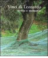 Vinci di Leonardo. Storie e memorie edito da Pacini Editore