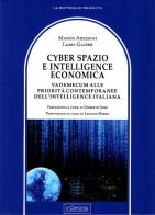 Cyber spazio e intelligence economica di Laris Gaiser, Marco Arezzini edito da Il Cerchio