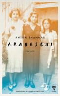 Arabeschi di Anton Shammas edito da Tamu
