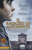 Il ragazzo di Auschwitz di Steve Ross edito da Newton Compton Editori