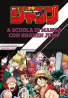 A scuola di manga con Shonen Jump edito da Panini Comics