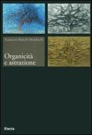 Organicità e astrazione di Ranuccio Bianchi Bandinelli edito da Mondadori Electa