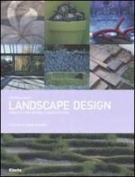 Landscape design. Progetti tra natura e architettura di Patrizia Pozzi edito da Mondadori Electa