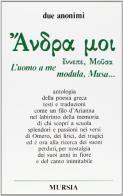 Andra moi. Antologia della poesia greca edito da Ugo Mursia Editore
