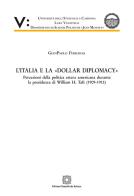 L' Italia e la «Dollar Diplomacy» di Gianpaolo Ferraioli edito da Edizioni Scientifiche Italiane