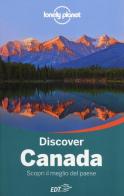 Discover Canada. Scopri il meglio del paese edito da EDT