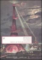 Storia della Tour Eiffel di Jill Jones edito da Donzelli