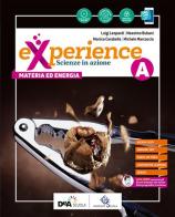 Experience. Per la Scuola media. Con e-book. Con espansione online. Con DVD-ROM. Con Libro: Scienze block vol.A-B-C-D