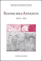 Scienze dell'antichità. Storia, archeologia, antropologia (2013). Ediz. italiana e inglese vol.19 edito da Quasar