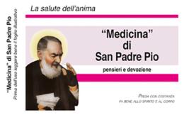 «Medicina» di padre Pio. Nuova ediz. Con Altri prodotti edito da Mimep-Docete