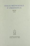 Italia medioevale e umanistica vol.43 edito da Antenore