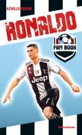 Ronaldo fan book di Achille Rubini edito da Mondadori Electa