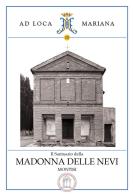 Il Santuario della Madonna delle Nevi in Montisi di Giacomo Massoni edito da Ist. per la Valorizzazione Abbazie Storiche della Toscana