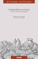 Interiorità e natura. Petrarca e l'esperienza del paesaggio di Ruth Groh, Dieter Groh edito da Tararà