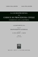 La giurisprudenza sul codice di procedura civile. Coordinata con la dottrina. Aggiornamento 2013 vol.1.2 edito da Giuffrè