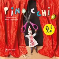 Pinocchio di Chiara Lossani, Bimba Landmann edito da Jaca Book