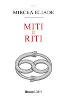 Miti e riti di Mircea Eliade edito da Rusconi Libri
