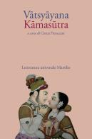 Kamasutra di Mallanaga Vatsyayana edito da Marsilio