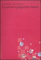 La narrativa giapponese classica vol.1 di Luisa Bienati, Adriana Boscaro edito da Marsilio