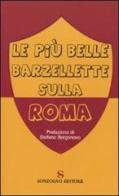 Le più belle barzellette sulla Roma edito da Sonzogno