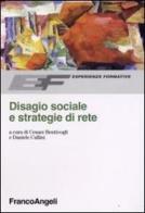 Disagio sociale e strategie di rete edito da Franco Angeli